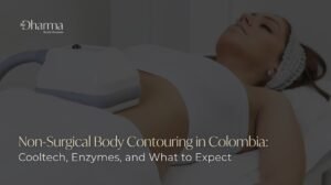 Non-Surgical body contouring in Colombia-Clínica Be Dharma
